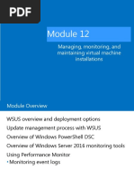 Managing, Monitoring, and Maintaining Virtual Machine Installations