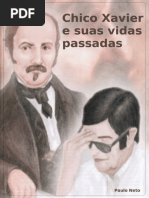Chico Xavier e suas vidas passadas-ebook