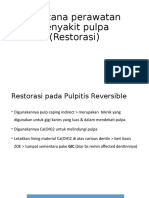 Rencana Perawatan Penyakit Pulpa (Restorasi)