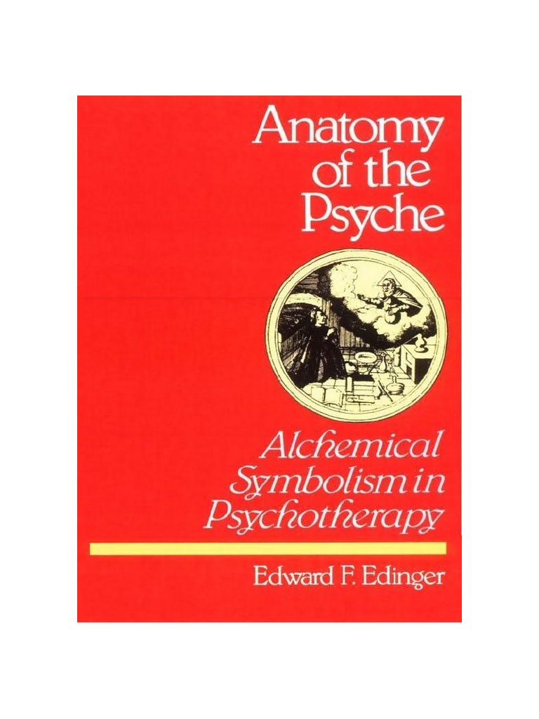 Anatomy of The Psyche - Alchemical Symbolism in Psychotherapy | PDF | Alchemy | Carl Jung