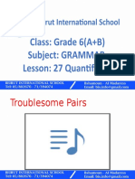 Beirut International School: Class: Grade 6 (A+B) Subject: GRAMMAR Lesson: 27 Quantifiers
