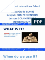 Beirut International School: Class: Grade 6 (A+B) Subject: Comprehension Lesson: Scanning For Information