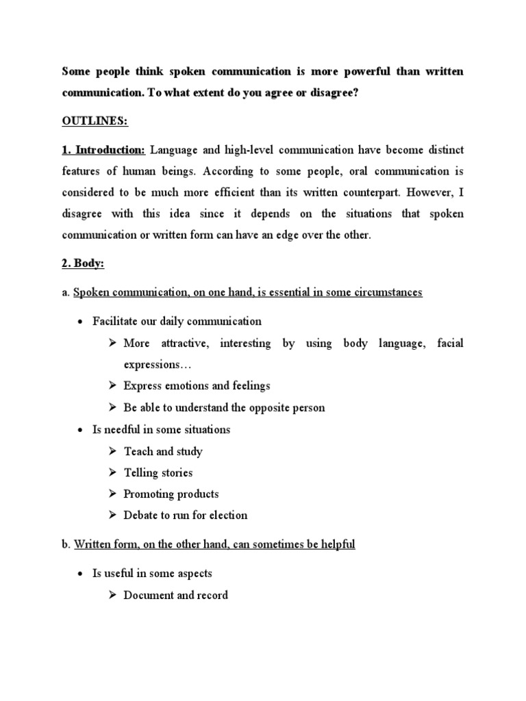 Some People Think Spoken Communication Is More Powerful Than Written