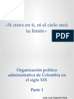 TEMA 17 - ORGANIZACIÓN POLITICO ADMINISTRATIVA DE COLOMBIA EN EL SIGLO XIX PARTE 1.pptx