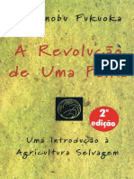 A Revolução de Uma Palha - Uma Introdução à Agricultura Selvagem by Masanobu Fukuoka (z-lib.org).pdf