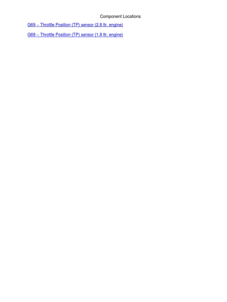 G69 Throttle Position (TP) Sensor (2.8 Ltr. Engine) G69 Throttle ...