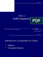 S 01-1 Traffic Engineering: Prof. Univ. - Dr.-Sc.-Ing. José Carlos MATÍAS LEÓN Traffic Engineering 02:56:42 A M