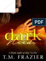 T. M. Frazier - The Dark Light of Day #1.5 - Dark Needs [revisado]