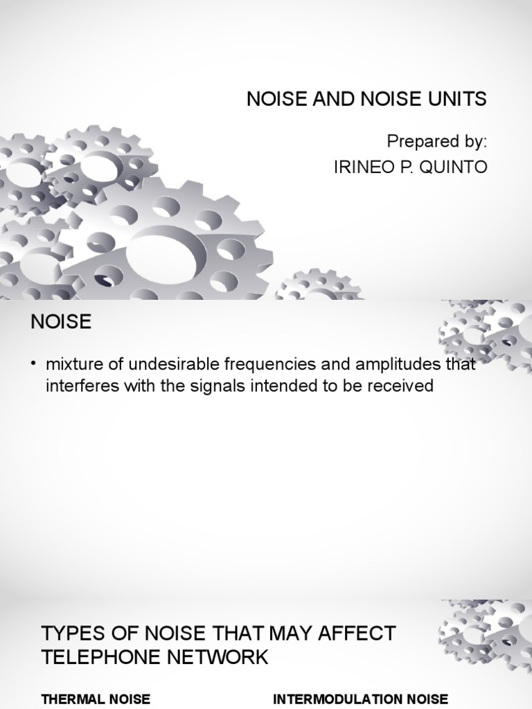 Noise and Noise Units PDF Noise Decibel