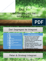 BAB 7 - Dari Segregasi Ke Integrasi