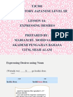TJC501 Introductory Japanese Level Iii Lesson 14: Expressing Desires Prepared By: Mariam Bt. Mohd Salleh Akademi Pengajian Bahasa Uitm, Shah Alam