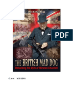 Mike King - British Mad Dog Debunking The Myth of Winston Churchill