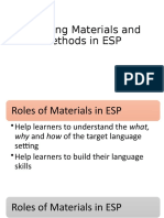 Deciding Materials and Methods in ESP