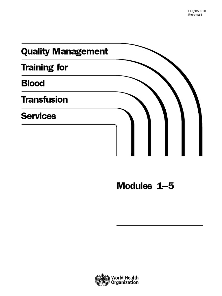 Module 1 To 5 QM Training For Blood Transfusion Services WHO PDF | PDF ...