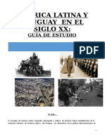 AMÉRICA LATINA Y URUGUAY EN  EN EL SIGLO XX. GUIA DE ESTUDIO..docx