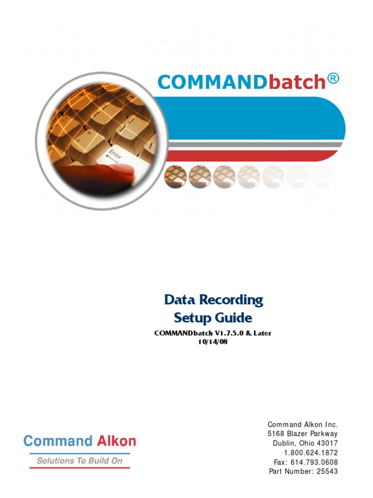 Data Recording Setup Guide Commandbatch V1.7.5.0 & Later 10/14/08