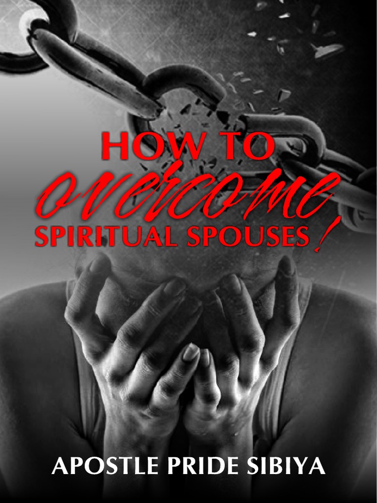 Chikodi Sex - How To Overcome Spiritual Spouses - (PDF Version) | PDF | Demons | Jesus