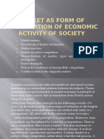 Market As Form of Organization of Economic Activity of Society
