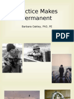 Practice Makes Permanent: Barbara Oakley, PHD, Pe