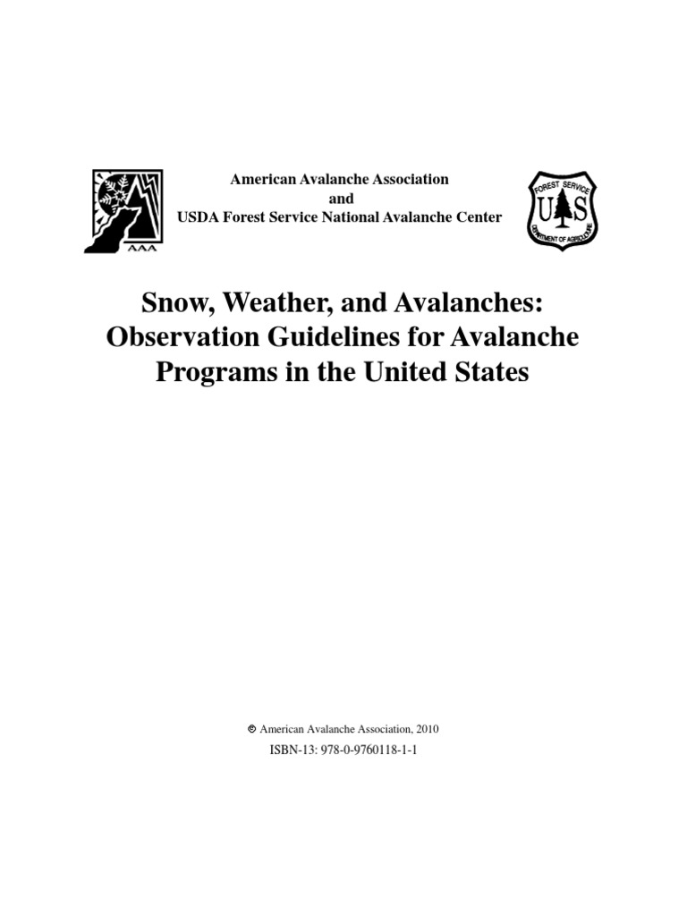 Snow, Weather, and Avalanches Observation Guidelines For Avalanche