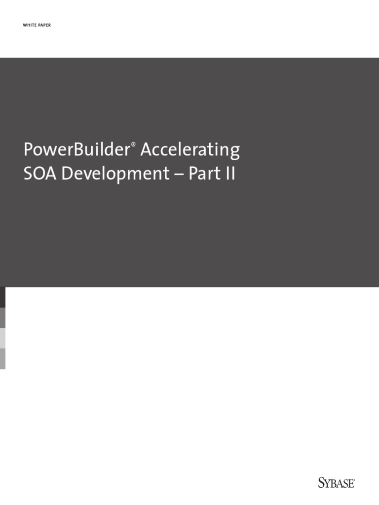 Powerbuilder Accelerating Soa Development - Part Ii: White Paper | PDF ...