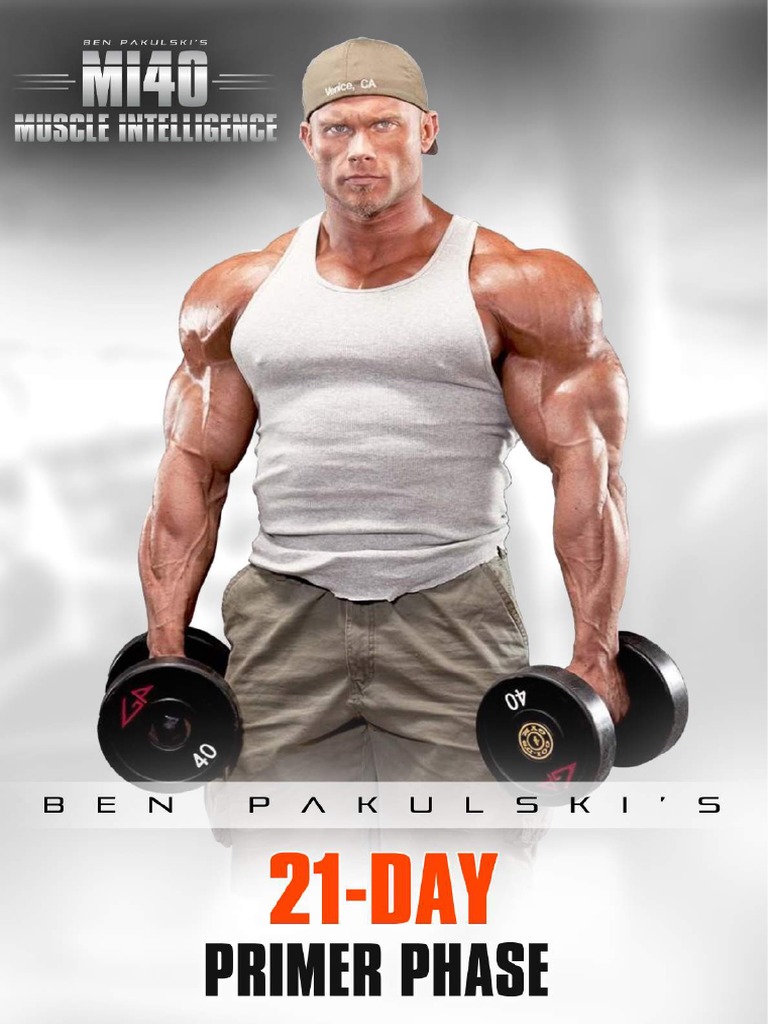 Ben Pakulski's 7 - 21 Day Primer Phase | PDF | Strength Training | Muscle