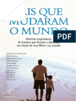 Pais que mudaram o mundo_ Histórias inspiradoras de homens que fizeram a diferença para seus filhos e no mundo LIVRO.pdf