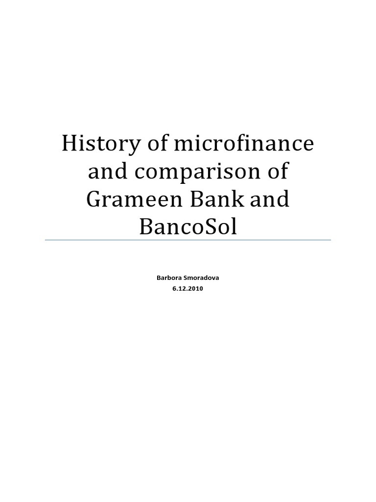 History of Microfinance and Comparison of Grameen Bank and Bancosol