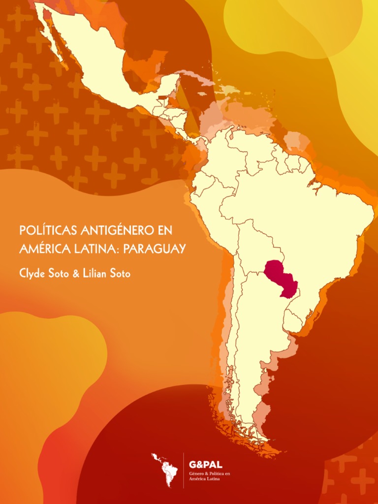 Clyde Soto, Lilian Soto. Políticas Antigénero en América Latina