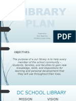 Library Plan: Prepared By: Daryl Bagarinao Christine Louella Villarey