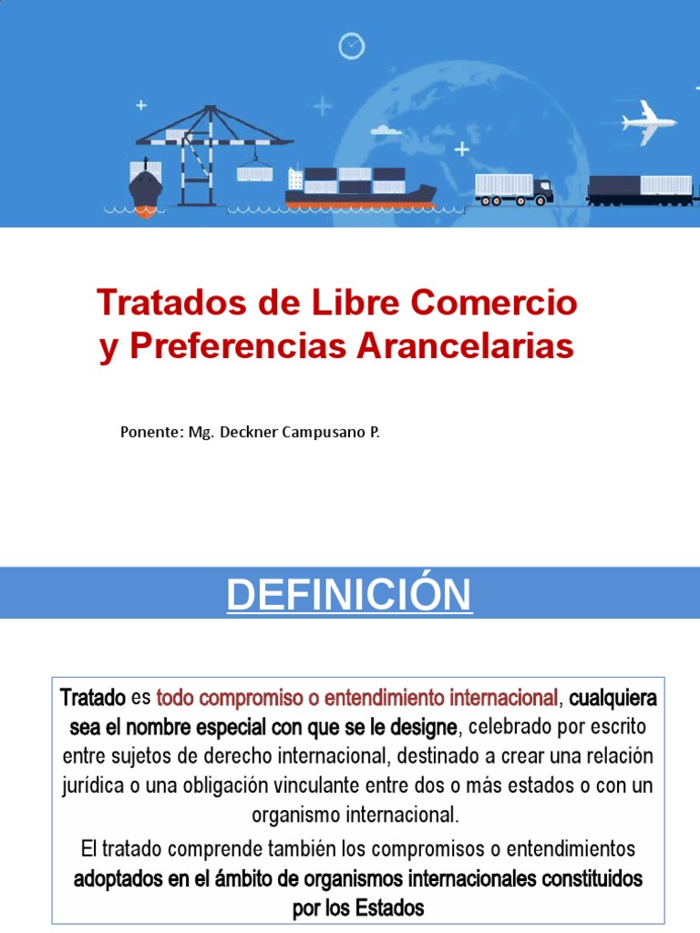 Tratados De Libre Comercio Y Preferencias Arancelarias Tratado Aduana
