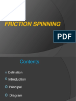 Friction Spinning