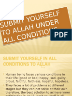 Subm It You Rself To Al Lah U Nder All C Ondit Ions
