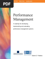 Performance Management: A Roadmap For Developing, Implementing and Evaluating Performance Management Systems