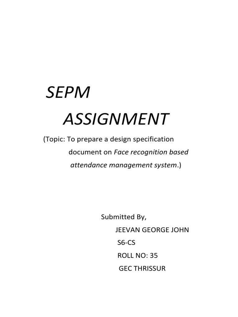 Sepm Assignment (Topic To Prepare A Design Specification Document On