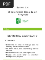 Sesión 2.4: El Calendario Base de Un Proyecto