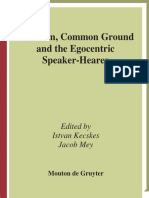 István Kecskés, Jacob Mey - Intention, Common Ground and The Egocentric Speaker-Hearer PDF