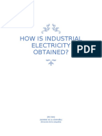 How is industrial electricity obtained