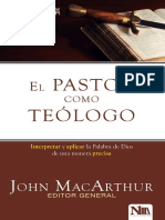 430920104-MACARTHUR-John-2017-El-Pastor-Como-Teologo-Interpretar-y-Aplicar-La-Palabra-de-Dios-Con-Precision.pdf