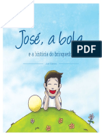 José, A Bola: e A História Do Brinquedo