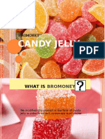 Candy Jelly: Bromoney"