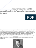 Which Word in The Current Business World Is Derived From Latin For "Patere", Which Means To Lay Open?