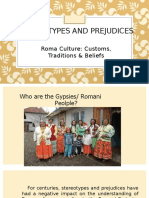 Stereotypes and Prejudices: Roma Culture: Customs, Traditions & Beliefs