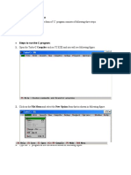 C' Program Execution: Creating An Executable Form of C' Program Consists of Following Three Steps