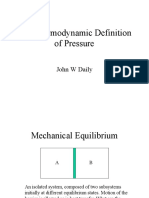 The Thermodynamic Definition of Pressure: John W Daily