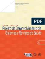 Projeto de Desenvolvimento de Sistemas e Servicos de Saude Serie Tecnica N 06 (443 090212 SES MT)