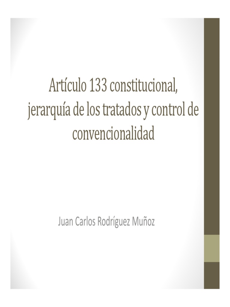 Art.-133-constitucional-jerarquia-de-los-tratados-y-control.pdf | Caso ...