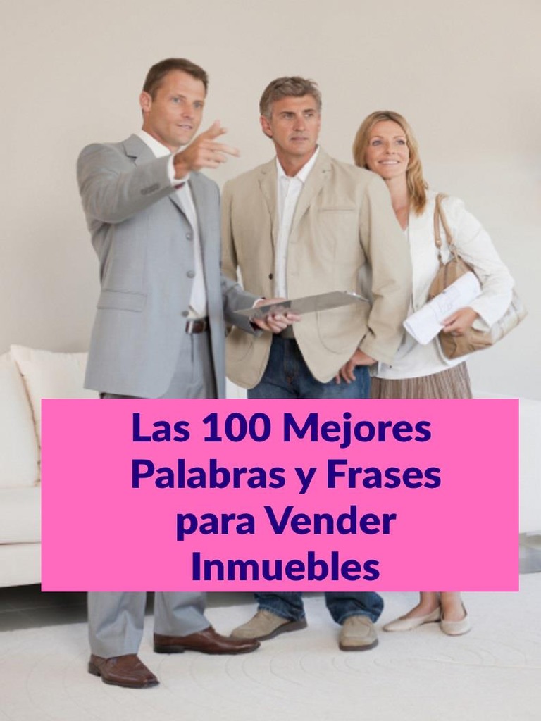 IN13 Las Mejores 100 Palabras y Frases en La Venta Inmobiliaria PDF | PDF |  Redaccion | Cliente