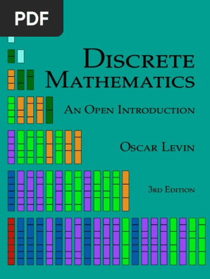 Oscar Levin Discrete Mathematics An Open Introduction Openmathbooks Org 19 Mathematical Logic Logic