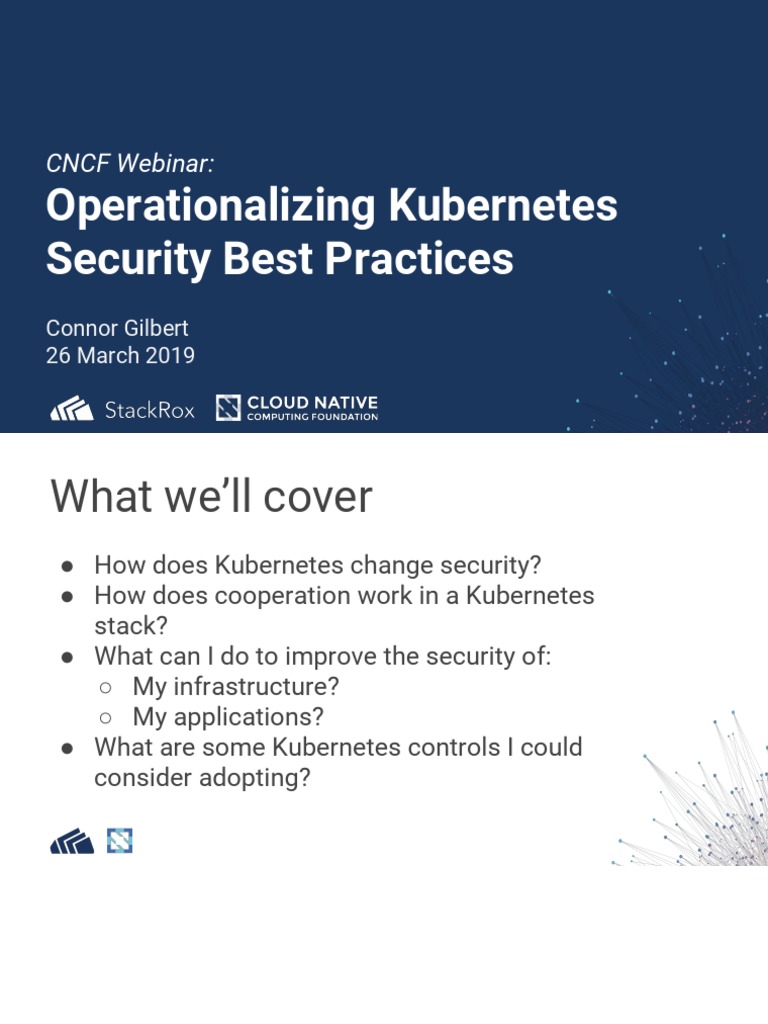 Operationalizing Kubernetes Security Best Practices: CNCF Webinar | PDF ...